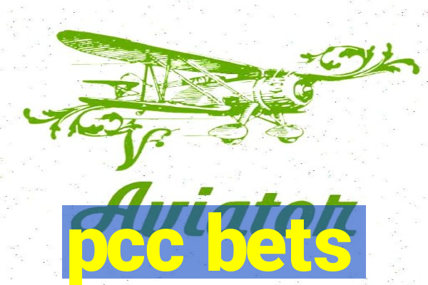 pcc bets